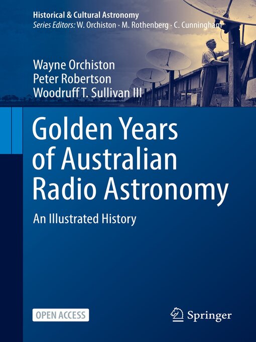 Title details for Golden Years of Australian Radio Astronomy by Wayne Orchiston - Available